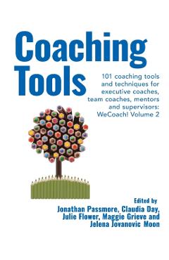 Coaching Tools: 101 coaching tools and techniques for executive coaches, team coaches, mentors and supervisors: WeCoach! Volume 2 - Jonathan Passmore - Imagine 1
