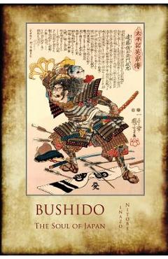 Bushido, the Soul of Japan: with 13 full-page colour illustrations from the time of the Samurai. - Nitobe Inazo
