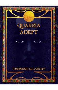 Quareia Adept - Josephine Mccarthy - Imagine 1