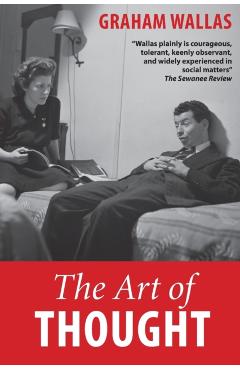 The Art of Thought - Graham Wallas