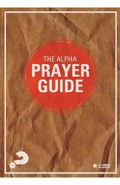Alpha Prayer Guide UK Edition - Pete Greig