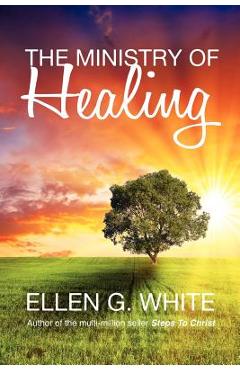 The Ministry of Healing