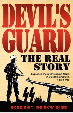 Devil's Guard: The Real Story - Eric Meyer