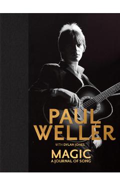 Magic: A Journal of Song - Paul Weller