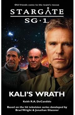 STARGATE SG-1 Kali's Wrath - Keith R. A. Decandido