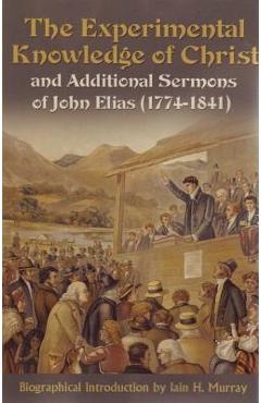 The Experimental Knowledge Christ - John Elias - Imagine 1