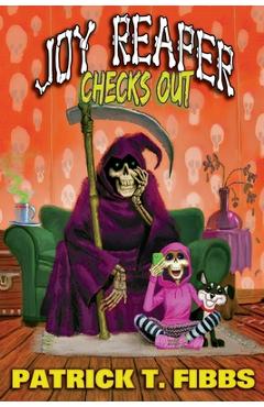 Joy reaper checks out - patrick fibbs