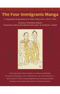 The Four Immigrants Manga: A Japanese Experience in San Francisco, 1904-1924 - Kiyama