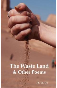 The Waste Land and Other Poems - T. S. Eliot