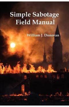 Simple Sabotage Field Manual - William J. Donovan