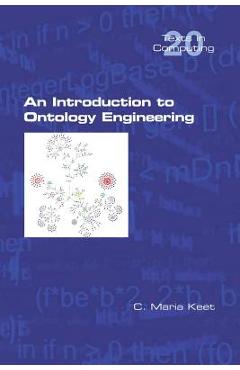 An Introduction to Ontology Engineering - C. Maria Keet