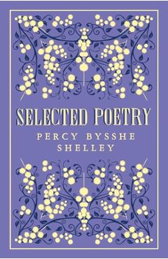 Selected Poetry - Percy Bysshe Shelley