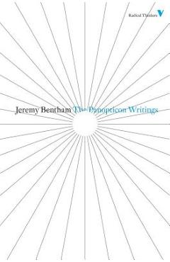 The Panopticon Writings - Jeremy Bentham