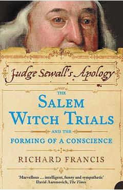 Judge Sewall\'s Apology - Richard Francis