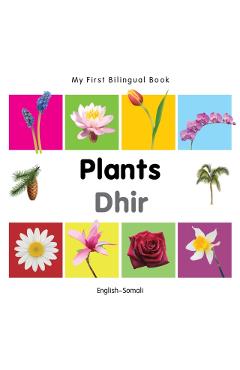 My First Bilingual Book-Plants (English-Somali) - Milet Publishing