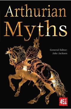 Arthurian myths - j. k. jackson