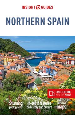 Insight Guides Northern Spain (Travel Guide with Free Ebook) - Insight Guides