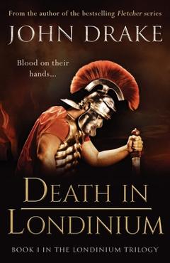 Death in Londinium - John Drake