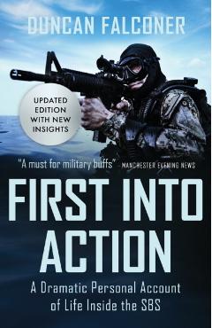First into Action - Duncan Falconer
