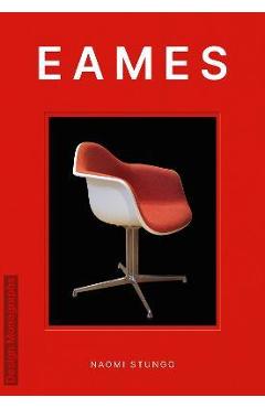 Design Monograph: Eames - Naomi Stungo