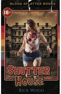 Shutter House - Rick Wood