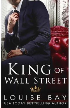King of Wall Street - Louise Bay