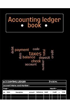 Accounting Ledger Book: A Complete Expense Tracker Notebook, Expense Ledger, Bookkeeping Record Book for Small Business or Personal Use - Ledg - Virson Mario