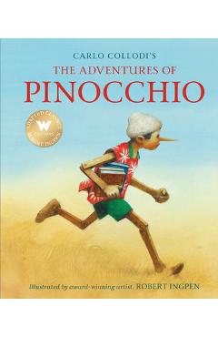 The Adventures of Pinocchio (Abridged Edition): A Robert Ingpen Illustrated Classic - Carlo Collodi