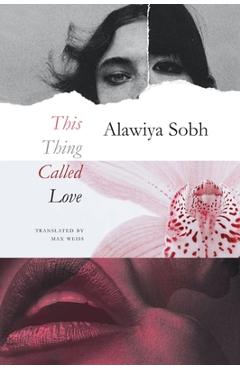 This Thing Called Love - Alawiya Sobh