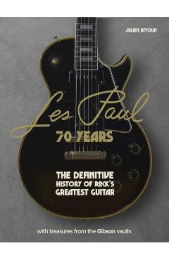 Les Paul - 70 Years - Julien Bitoun