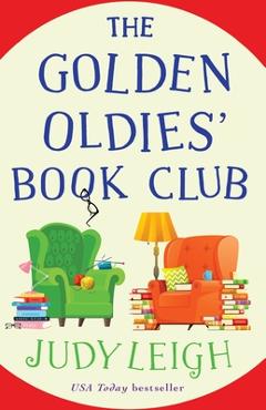 The Golden Oldies\' Book Club - Judy Leigh