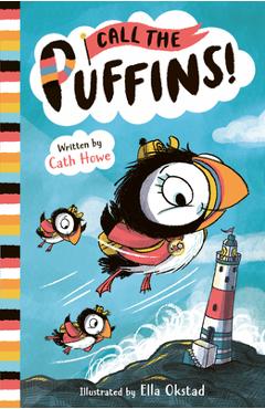 Call the Puffins: Muffin\'s Big Adventure - Cath Howe