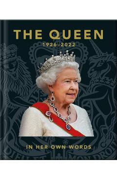The Queen: In Her Own Words - Hippo! Orange