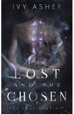 The Lost and the Chosen - Ivy Asher