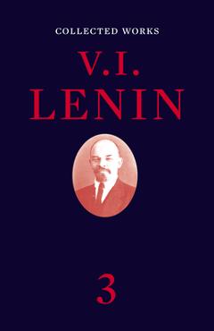 Collected Works, Volume 3 - V. I. Lenin - Imagine 1