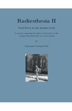 Radiesthesia II - Christopher Freeland
