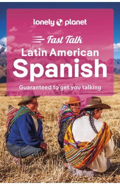 Lonely Planet Fast Talk Latin American Spanish 3 - Lonely Planet