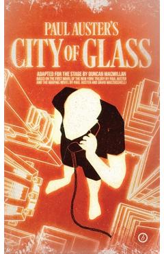 City of Glass - Duncan Macmillan