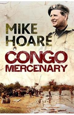 Congo Mercenary - Michael Hoare - Imagine 1
