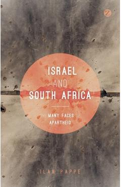 Israel and South Africa: The Many Faces of Apartheid - Ronnie Kasrils