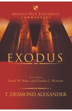 Exodus - T. Desmond Alexander