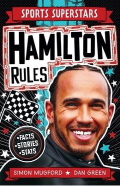 Sports Superstars: Lewis Hamilton Rules - Simon Mugford