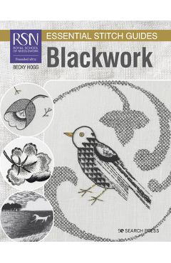 Rsn Essential Stitch Guides: Blackwork - Becky Hogg