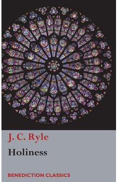 Holiness - J. C. Ryle