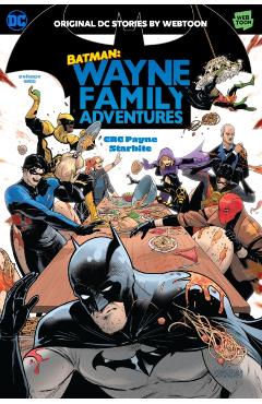 Batman: Wayne Family Adventures Volume One - Crc Payne