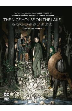 The Nice House on the Lake: The Deluxe Edition - James Tynion Iv
