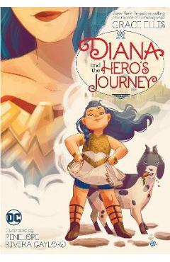 Diana and the Hero\'s Journey - Grace Ellis