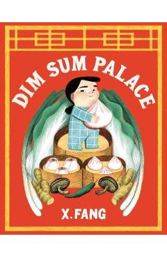 Dim Sum Palace - X. Fang