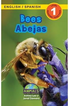 Bees / Abejas: Bilingual (English / Spanish) (Inglés / Español) Animals That Make a Difference! (Engaging Readers, Level 1) - Ashley Lee