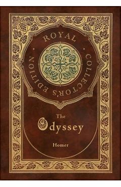 The Odyssey (Royal Collector\'s Edition) (Case Laminate Hardcover with Jacket) - Homer